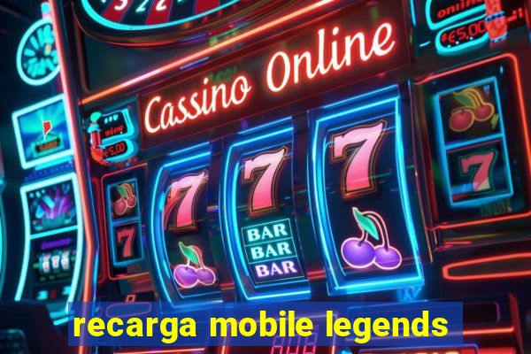 recarga mobile legends